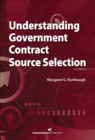 Understanding Government Contract Source Selection : The 9 Behaviors of Great Problem Solvers - eBook