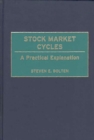 Stock Market Cycles : A Practical Explanation - eBook