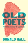 Old Poets : Reminiscences and Opinions - Book