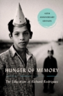 Hunger of Memory : The Education of Richard Rodriguez - Book