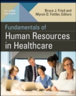 Fundamentals of Human Resources in Healthcare, Second Edition - eBook