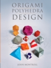 Origami Polyhedra Design - Book