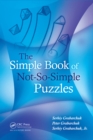 The Simple Book of Not-So-Simple Puzzles - eBook