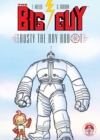 Big Guy And Rusty The Boy Robot - Book