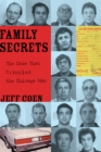 Family Secrets : The Case That Crippled the Chicago Mob - eBook