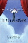 How to Start Your Own Theater Company - eBook