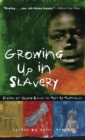 Growing Up in Slavery - eBook