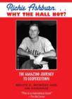 Richie Ashburn: Why The Hall Not? : and the Amazing Journey to Cooperstown - eBook