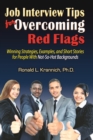 Job Interview Tips for Overcoming Red Flags : Winning Strategies, Examples, and Short Stories for People With Not-So-Hot Backgrounds - eBook