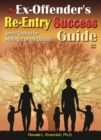 The Ex-Offender's Re-Entry Success Guide : Smart Choices for Making It on the Outside - eBook