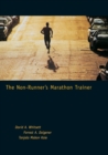 The Non-Runner's Marathon Trainer - Book