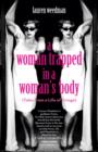 Woman Trapped in a Woman's Body - eBook