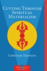 Cutting Through Spiritual Materialism - Book