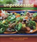 Unprocessed 10th Anniversary Edition : Revitalize Your Health with Whole Foods - Book