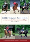 Dressage School : A Sourcebook of Movements and Tips - eBook