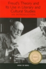 Freud's Theory and Its Use in Literary and Cultural Studies : An Introduction - eBook