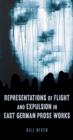 Representations of Flight and Expulsion in East German Prose Works - eBook