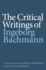 The Critical Writings of Ingeborg Bachmann - Book