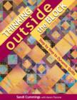 Thinking Outside the Block : Step by Step to Dynamic Quilts - eBook