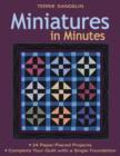 Miniatures In Minutes : 24 Paper-Pieced Projects - Complete Your Quilt with a Single Foundation - eBook