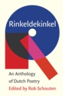 Rinkeldekinkel : An Anthology of Dutch Poetry - Book