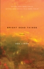 Bright Dead Things : Poems - eBook