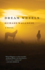 Dream Wheels : A Novel - eBook