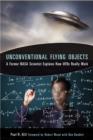 Unconventional Flying Objects : A Former NASA Scientist Explains How Ufos Really Work - Book