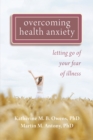 Overcoming Health Anxiety - eBook