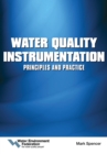 Water Quality Instrumentation : Principles and Practice - Book