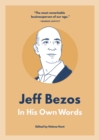 Jeff Bezos: In His Own Words : In His Own Words - Book