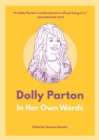Dolly Parton: In Her Own Words : In Her Own Words - Book