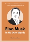 Elon Musk: In His Own Words - Book