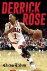 Derrick Rose : The Injury, Recovery, and Return of a Chicago Bulls Superstar - eBook