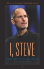I, Steve : Steve Jobs In His Own Words - eBook