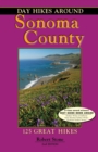 Day Hikes Around Sonoma County : 125 Great Hikes - eBook