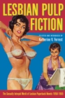 Lesbian Pulp Fiction : The Sexually Intrepid World of Lesbian Paperback Novels 1950-1965 - eBook