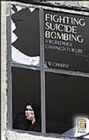 Fighting Suicide Bombing : A Worldwide Campaign for Life - eBook