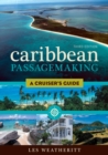 Caribbean Passagemaking : A Cruiser's Guide - eBook