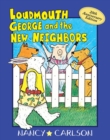Loudmouth George and the New Neighbors, 2nd Edition - eBook