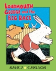 Loudmouth George and the Big Race, 2nd Edition - eBook