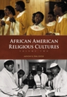 African American Religious Cultures : [2 volumes] - eBook