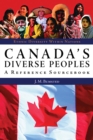 Canada's Diverse Peoples : A Reference Sourcebook - eBook