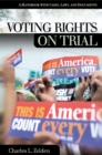 Voting Rights on Trial : A Handbook with Cases, Laws, and Documents - eBook