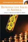 Reproductive Issues in America : A Reference Handbook - eBook