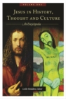 Jesus in History, Thought, and Culture : An Encyclopedia [2 volumes] - eBook