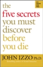 The Five Secrets You Must Discover Before You Die - Book