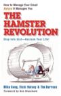 The Hamster Revolution : How to Manage Your Email Before It Manages You - eBook