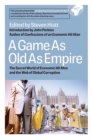 A Game As Old As Empire : The Secret World of Economic Hit Men and the Web of Global Corruption - eBook