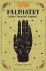 In Focus Palmistry : Your Personal Guide Volume 4 - Book
